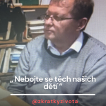 Obrázek epizody Nebojte se těch našich dětí