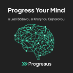 Obrázek epizody Progress Your Mind #71 LUCIE BÁŠOVÁ A KRISTÝNA CEJNAROVÁ - „Maminky jsou velmi efektivní pracovnice."