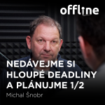 Obrázek epizody Michal Šnobr: Nedávejme si hloupé deadliny a plánujme 2/2