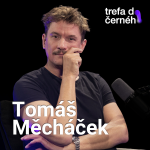Obrázek epizody TOMÁŠ MĚCHÁČEK: Myslím, že dnešní mladí víc vědí, kdo jsou a co nechtějí.