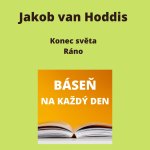 Obrázek epizody Jakob van Hoddis - Konec světa + Ráno