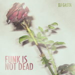 Obrázek epizody DJ Gasta – Funk’s not dead