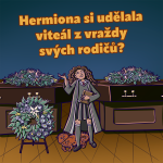 Obrázek epizody Hermiona si udělala viteál z vraždy svých rodičů? (S3E02-1)