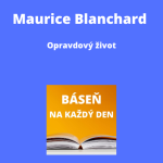 Obrázek epizody Maurice Blanchard - Opravdový život