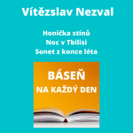 Obrázek epizody Vítězslav Nezval - Honička stínů + Noc v Tbilisi + Sonet z konce léta