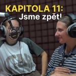 Obrázek epizody Kapitola 11: Jsme zpět!