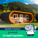 Obrázek epizody 118. Lze financovat tiny house hypotékou?