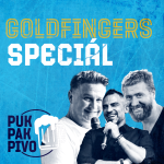 Obrázek epizody PUK PAK PIVO Epizoda 156: GOLDFINGERS SPECIÁL