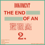 Obrázek epizody Dokument The End of Era - část 2