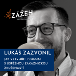 Obrázek epizody 27: Lukáš Zazvonil | Jak vytvořit produkt s úspěšnou zákaznickou zkušeností