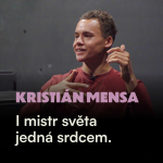 Obrázek epizody Kristián Mensa: I mistr světa jedná srdcem. Zranitelnost, hledání rodiny a cesta k pokoře a mužství.