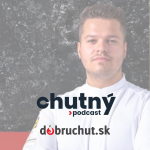 Obrázek epizody Chutný podcast - Filip Urbanič