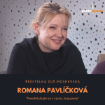 Obrázek epizody Romana Pavlíčková – ředitelka ZUŠ Moskevská: Neodhlašujte se z výuky, bojujeme!