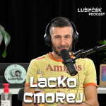 Obrázek epizody Lužifčák #68 Lacko Cmorej