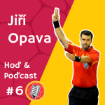 Obrázek epizody Hoď & Poďcast #6 - Jiří Opava