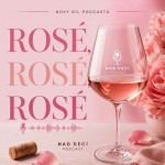 Obrázek epizody Nad Decí 30: Rosé