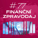 Obrázek epizody #77 4fin zpravodaj finanční zpravodaj: AI ničí IBM a hrozí energetická krize?