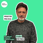 Obrázek epizody Vadim Petrov: Drby a pomluvy tu byly vždycky. Dnes se jen říká, že jde o dezinformace