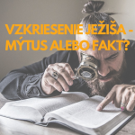 Obrázek epizody Vzkriesenie Ježíša - mýtus alebo fakt?