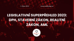 Obrázek epizody Legislativní superpřehled 2023 – DPH, stavební zákon, realitní zákon, AML