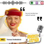 Obrázek epizody #83 Tereza Svobodová - Na práci letušky byla nejhorší samota