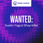 Obrázek epizody WANTED: Austin Yogurt Shop Killer