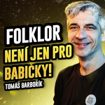 Obrázek epizody Tomáš Barbořík: Folklor není jen pro babičky, Přerov není Vepřov | Na Přerov dobrý