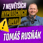Obrázek epizody 289: 7 největších hypotečních omylů