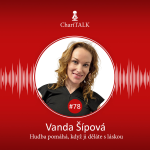 Obrázek epizody #78 Hudba pomáhá, když ji děláte s láskou, říká Vanda Šípová