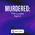 Obrázek epizody MURDERED: The Lundys Part 2