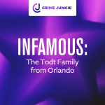 Obrázek epizody INFAMOUS: The Todt Family from Orlando