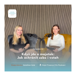 Obrázek epizody Když jde o majetek: Jak ochránit sebe i vztah