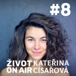 Obrázek epizody #8_ Kateřina Císařová _ Herečka