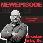 Obrázek epizody 110: Prof. Mgr. Miroslav Bárta, Dr.: O kolapsu civilizací a 7 zákonech, které je definují.