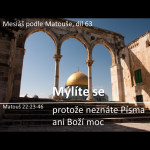 Obrázek epizody Mesiáš podle Matouše 63 - Mýlíte se - Bohuslav Wojnar (20.7.2014)