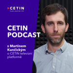 Obrázek epizody CETIN podcast – s Martinem Kunčickým o CETIN televizní platformě