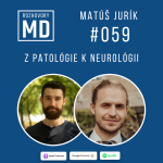 Obrázek epizody #059 Matúš Jurík - Z patológie k neurológii