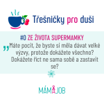 Obrázek epizody #0: Nesnažte se být Supermamka v sukni za každou cenu
