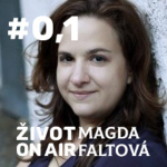 Obrázek epizody #0,1_Magda Faltová_ prvni podcast