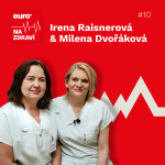 Obrázek epizody #10 - Euro Health Irena Raisnerová a Milena Dvořáková