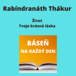 Obrázek epizody Rabíndranáth Thákur - Život + Tvoje krásná láska