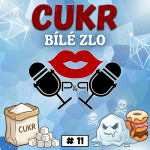 Obrázek epizody #11 CUKR-bílé zlo