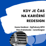 Obrázek epizody Rozhovor Když je čas na kariérní redesign (Petra Drahoňovská pro DigiPodcasty MPSV)