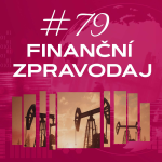 Obrázek epizody #79 4fin zpravodaj finanční zpravodaj: Hormuz, inflace a nové rekordy akcií
