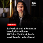 Obrázek epizody Čteme Romea.cz - Barberka Sarah z Romea.cz bourá předsudky na TikToku: Vzdělává, baví a vrací Romům sebevědomí