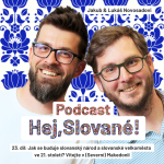 Obrázek epizody Hej, Slované #23: Jak se buduje slovanský národ a slovanské velkoměsto ve 21. století? Vítejte v (Severní) Makedonii