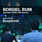 Obrázek epizody Radio B - Bordel Rum: DJ Sanny (guest mix by Deepdrink) 15.11.2021