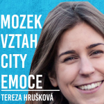 Obrázek epizody Tereza Hrušková: Mozek, Emoce, Myšlenky, Zdraví #55