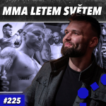 Obrázek epizody MMA LETEM SVĚTEM #225 - MICHAL KOTALÍK - UFC DOUBLE A CO NOVÉHO DOMA