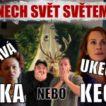 Obrázek epizody SPECIÁL: Nech svět světem! Naše dojmy. . .